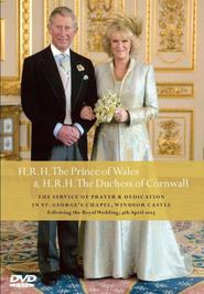 Service of Prayer and Dedication following the Marriage of H.R.H. The Prince of Wales and H.R.H. The Duchess of Cornwall | Opus Arte R090405