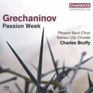 Grechaninov - Passion Week Op 58