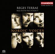 Reges Terrae: Music from the Time of Charles V