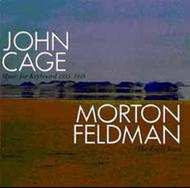 Cage - Music for Keyboard 1935-58 / Feldman  The Early Years | New World Records 806642