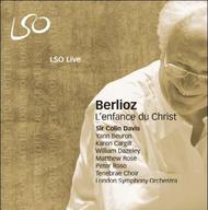 Berlioz - L�enfance du Christ | LSO Live LSO0606