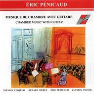 Eric Penicaud - Chamber Music with Guitar
