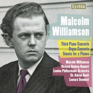 Malcolm Williamson - Piano Concerto no.3, etc