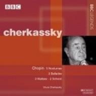 Chopin - Piano Works performed by Shura Cherkassy