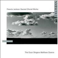 Francis Jackson - Sacred Choral Works | Delphian DCD34035