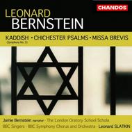 Bernstein - Kaddish, Chichester Psalms, Missa Brevis | Chandos CHAN10172