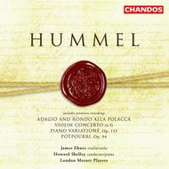 Hummel - Violin Concerto in G, Potpourri etc etc | Chandos CHAN10255