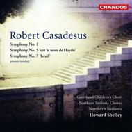 Casadesus - Symphonies 1, 5 & 7 | Chandos CHAN10263