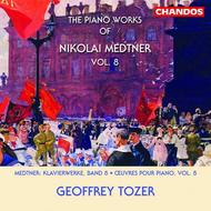 Nikolai Medtner - Piano Works Vol 8 | Chandos CHAN10266