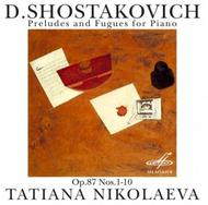 Shostakovich - Preludes & Fugues 1-10 | Melodiya MELCD1000073