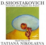 Shostakovich - Preludes & Fugues 11-16 | Melodiya MELCD1000074