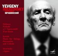 Mravinsky conducts Debussy, Bartok and Stravinsky | Melodiya MELCD1000937