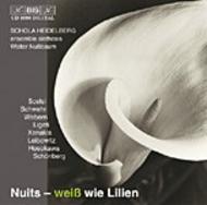 Nuits – weiß wie Lilien (vocal music from the 20th century) | BIS BISCD1090
