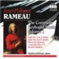 Rameau - Complete Keyboard Music Vol.1                