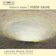 Vasks - Mate Saule, etc | BIS BISCD1145