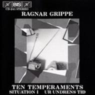 Ragnar Grippe - Ten Temperaments, etc | BIS BISCD241