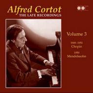 Alfred Cortot: The Late Recordings Vol. 3