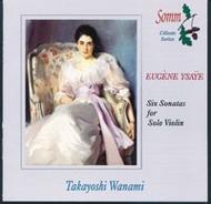 Ysaye - Six Sonatas For Solo Violin