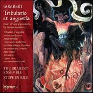 Gombert - Tribulatio et Angustia (four & five-part motets) | Hyperion CDA67614