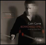 Borrowed Time - Colin Currie plays music by Dave Maric | Onyx ONYX4024