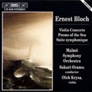 Bloch - Violin Concerto, etc