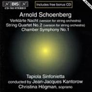 Schoenberg - Verklarte Nacht, String Quartet, Chamber Symphony | BIS BISCD703