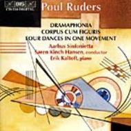 Ruders - Dramaphonia, Corpus cum figuris, Four Dances | BIS BISCD720