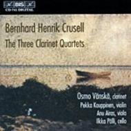 Crusell - Clarinet Quartets | BIS BISCD741