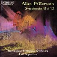 Pettersson - Symphonies 8 and 10