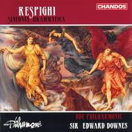 Ottorino Respighi - Sinfonia Drammatica | Chandos CHAN9213