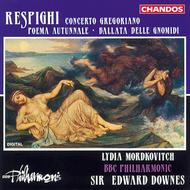 Respighi - Poema autunnale, Concerto gregoriano, etc | Chandos CHAN9232