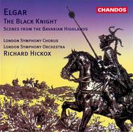 Elgar - The Black Knight | Chandos CHAN9436