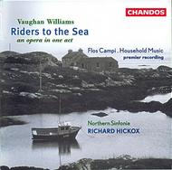 Vaughan Williams - Riders to the Sea | Chandos CHAN9392