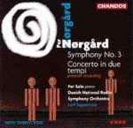Norgard - Symphony no.3, Piano Concerto