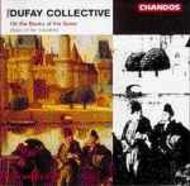 Dufay Collective - On the Banks of the Seine | Chandos CHAN9544