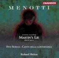 Menotti - Martins Lie | Chandos CHAN9605