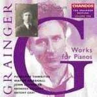 The Grainger Edition Vol 10: Works For Pianos | Chandos CHAN9702