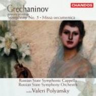 Grechaninov - Symphony No.5, Missa Oecumenica | Chandos CHAN9845