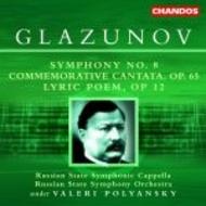 Glazunov - Symphony, Commemorative Cantata, Lyric Poem