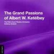 The Grand Passions of Albert W Ketelbey | Chandos CHAN6676