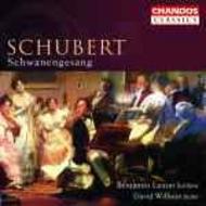 Schubert - Schwanengesang, D 957 | Chandos - Classics CHAN10042X