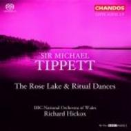 Tippett - Ritual Dances, Rose Lake | Chandos CHSA5039