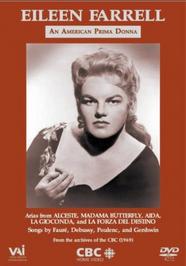 Eileen Farrell - An American Prima Donna