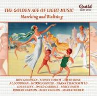 The Golden Age of Light Music - Marching and Waltzing | Guild - Light Music GLCD5136