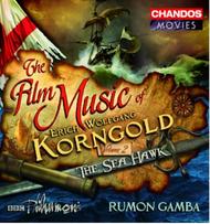 Korngold - Film Music Vol.2: The Sea Hawk  | Chandos - Movies CHAN10438