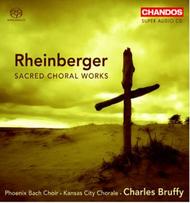 Rheinberger - Sacred Choral Works