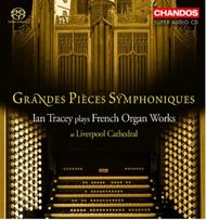 Ian Tracey plays French Organ Works | Chandos CHSA5056