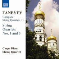 Taneyev - String Quartets Vol.1: Nos 1 and 3
