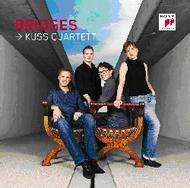 Kuss Quartett - Bridges