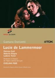 Donizetti - Lucie de Lammermoor (sung in French) | TDK DVOPLDLM